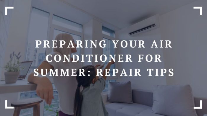 Preparing Preparing your AC for summer